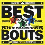 BEST BOUT～16 ROUNDS FEATURING RHYMESTER～