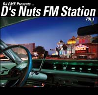 風林火山『DJ PMX Presents...D’z Nutz FM Station VOL.1』