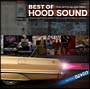 BEST　OF　HOOD　SOUND－THE　OFFICIAL　MIX　TAPE－：DJ☆GO