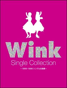 ＷＩＮＫ　ＣＤ　ＳＩＮＧＬＥ　ＣＯＬＬＥＣＴＩＯＮ～１９８８－１９９６シングル全曲集～