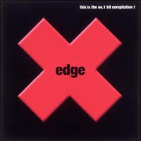 ｅｄｇｅ～ｔｈｉｓ　ｉｓ　ｔｈｅ　ｎｏ．１　ｈｉｔ　ｃｏｍｐｉｌａｔｉｏｎ！