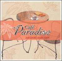 ｃａｆｅ　Ｐａｒａｄｉｓｅ～ＤＡＹＬＩＧＨＴ　ＳＥＲＥＣＴＩＯＮ