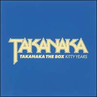 ＴＡＫＡＮＡＫＡ　ＴＨＥ　ＢＯＸ～ＫＩＴＴＹ　ＹＥＡＲＳ～