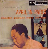 エイプリル・イン・パリ－チャーリー・パーカー・ウィズ・ストリングス