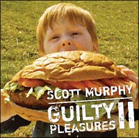 Ｇｕｉｌｔｙ　Ｐｌｅａｓｕｒｅｓ　ＩＩ～スコット・マーフィーの密かな愉しみ～