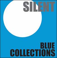 Ｓｉｌｅｎｔ　Ｂｌｕｅ　Ｃｏｌｌｅｃｔｉｏｎｓ