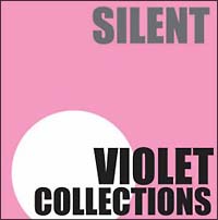 Ｓｉｌｅｎｔ　Ｖｉｏｌｅｔ　Ｃｏｌｌｅｃｔｉｏｎｓ