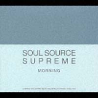 Ｓｏｕｌ　Ｓｏｕｒｃｅ　ｐｒｅｓｅｎｔｓ　Ｓｕｐｒｅｍｅ～ユニバーサル編