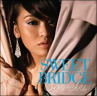 ＳＷＥＥＴ　ＢＲＩＤＧＥ