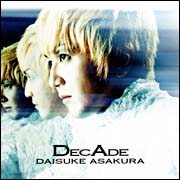 ＤｅｃＡｄｅ～Ｔｈｅ　ＢＥＳＴ　ｏｆ　Ｄａｉｓｕｋｅ　Ａｓａｋｕｒａ～