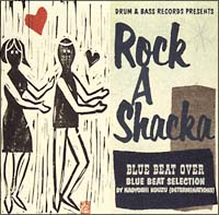 ＲＯＣＫ　Ａ　ＳＨＡＣＫＡ　ＶＯＬ．８　ＢＬＵＥ　ＢＥＡＴ　ＯＶＥＲ／ＢＬＵＥ　ＢＥＡＴ　ＳＥＬＥＣＴＩＯＮ　ＢＹ　高津直由