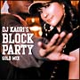 DJ　Kaori’s　BLOCK　PARTY－GOLD　MIX