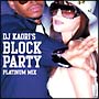 DJ　Kaori’s　BLOCK　PARTY－PLATINUM　MIX