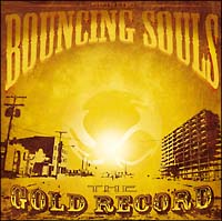 バウンシング・ソウルズ『ゴールド・レコード』