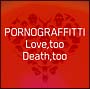 Love，too　Death，too（通常盤）