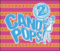 ＣＡＮＤＹ　ＰＯＰＳ！　２