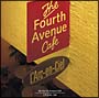 the　Fourth　Avenue　Cafe
