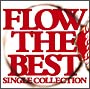 FLOW　THE　BEST〜Single　Collection〜（通常盤）