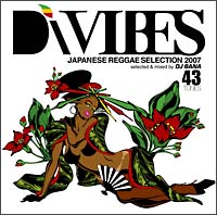 Di VIBES～Japanese Reggae Selection 2007～