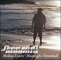 Free Soul MOOMIN～Mellow Lovers’ Moonlight Dancehall