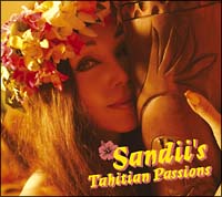 Ｓａｎｄｉｉ’ｓ　Ｔａｈｉｔｉａｎ　Ｐａｓｓｉｏｎｓ