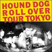 ＲＯＬＬ　ＯＶＥＲ　ＴＯＵＲ　ＴＯＫＹＯ（紙ジャケット仕様）