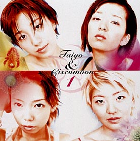 TAIYO&CISCOMOON 1(ON/T&Cボンバー(太陽とシスコムーン) - 販売CD