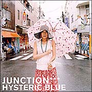 JUNCTION/Hysteric Blue - 販売CD｜TSUTAYA レンタル・販売 商品
