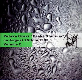 OSAKA STADIUM on August VOL.2