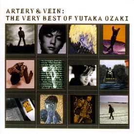 「ARTERY & VEIN」 THE VERY BEST OF YUTAKA OZAKI