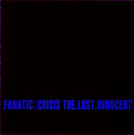 THE．LOST．INNOCENT/ＦＡＮＡＴＩＣ◇ＣＲＩＳＩＳ 本・漫画やDVD・CD