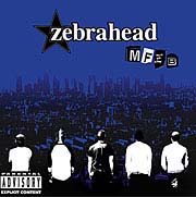 ＭＦＺＢ（Ｍｏｔｈｅｒ　Ｆｕｃｋｉｎ’　Ｚｅｂｒａｈｅａｄ　Ｂｉｔｃｈ）