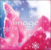 ｉｍａｇｅ　ｄ’ａｍｏｕｒ－Ｗｉｎｔｅｒ　Ｅｄｉｔｉｏｎ