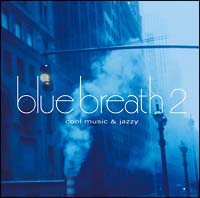 ｂｌｕｅ　ｂｒｅａｔｈ　２