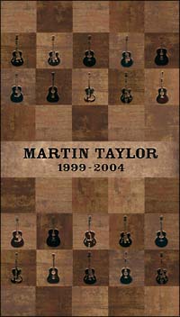 マーティン・テイラー１９９９－２００４