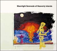 Ｍｏｏｎｌｉｇｈｔ　Ｓｅｒｅｎａｄｅ　ｏｆ　Ｈｅａｖｅｎｌｙ　Ｉｓｌａｎｄｓ