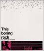 This　boring　rock