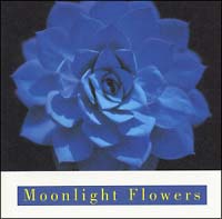 Ｍｏｏｎｌｉｇｈｔ　Ｆｌｏｗｅｒｓ