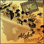 Ａｌｏｈａ　Ｂｒｅｅｚｅ　２～Ｍｏｖｉｅ　Ｓｏｎｇｓ～