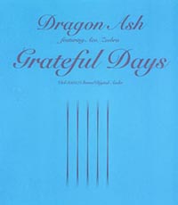 Dragon Ash feat.ACO,ZEEBRA『Grateful Days』