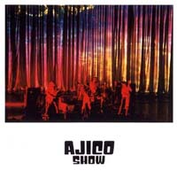 AJICO SHOW