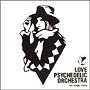 LOVE　PSYCHEDELIC　ORCHESTRA