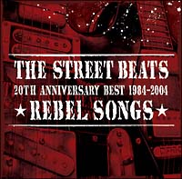 20th ANNIVERSARY BEST 1984-2004★REBEL SONGS★