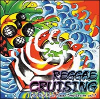 REGGAE CRUISING Rude Fish Music Reggae Compilation vol.1