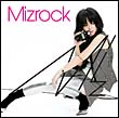 Ｍｉｚｒｏｃｋ