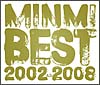 MINMI　BEST　2002－2008
