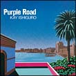 ＰＵＲＰＬＥ　ＲＯＡＤ（紙ジャケット仕様）