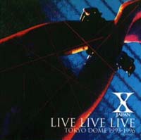 ＬＩＶＥ　ＬＩＶＥ　ＬＩＶＥ　ＴＯＫＹＯ　ＤＯＭＥ１９９３－１９９６