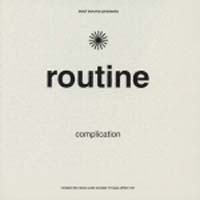 Soul Source presents“ROUTINE”Complication