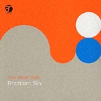 Ｓｌｏｗ　Ｍｕｓｉｃ　Ｓｔｙｌｅ～Ｂｒａｚｉｌｉａｎ　Ｓｋｙ